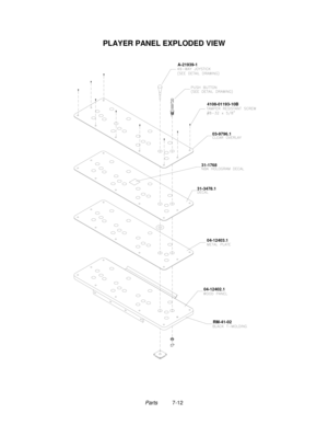 Page 126Parts          7-12
PLAYER PANEL EXPLODED VIEW
A-21939-1
4108-01193-10B
04-12403.1
04-12402.1 31-3478.103-9796.1
31-1768
RM-41-02 