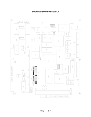 Page 99Wiring          5-11
SOUND I/O BOARD ASSEMBLY 