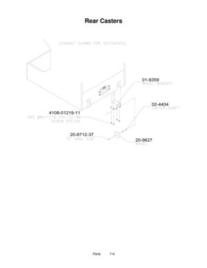 Page 102Parts          7-6
Rear Casters 