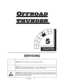 Page 87Servicing          5-1
O
OO OFFROAD
FFROADFFROAD FFROAD
THUNDER
THUNDERTHUNDER THUNDER 
    TM
CHAPTER
5
SERVICING
NOTICE: 
The term VGM refers to the video game machine.
NOTICE: 
Avoid damage to electronics! Turn off VGM power before servicing circuit
boards or any electronic assembly. Never “hot plug” circuit boards.
CAUTION:
 Static electricity builds up on your body. This static can damage or destroy
sensitive circuits. Before touching or handling electronics, discharge static electricity by
touching...