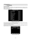 Page 323-13
Main Menu (continued)
Audits Menu (continued)
Coin Audits Screen
COIN AUDITS SCREEN
Select COIN AUDITS at the Audits Menu. The Coin Audits Screen permits you to assess the currency
collection. This report screen presents revenue quantities and other important game statistics. Coin
Audits is a read-only screen.
To exit, press any player panel button.
COIN AUDITS – PAGE: 1
LEFT SLOT COINS
RIGHT SLOT COINS
BILLS
CENTER SLOT COINS
EXTRA SLOT COINS
GAME STARTS
MID-GAME STARTS
CONTINUES
FREE QUARTERS...