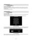 Page 714-20
Main Menu (continued)
Audits Menu (continued)
Exception Dump Screen
EXCEPTION DUMP SCREEN
Select EXCEPTION DUMP at the Audits Menu. Game programmers use the Exception Dump Screen to
view register contents during program development. This menu has no field purpose. Exception Dump is
a read-only screen.
To exit, press any player panel button.
Main Menu (continued)
Audits Menu (continued)
Clear Audits Menu
CLEAR AUDITS MENU
Select CLEAR AUDITS at the Audits Menu. The Clear Audits menu allows you to...