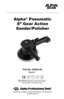 Page 1103 Bauer Drive, Oakland, NJ 07436 • 800-648-7229 • Fax: 800-286-0114
www.alpha-tools.com
Alpha® Pneumatic
8” Gear Action
Sander/Polisher
MANUAL
Part No: GDSA-08 Version 1
Safety Warning:  Always wear eye and respiratory protection as 
well as proper personal safety equipment when using this product.   Comply with ANSI B7.1 and OSHA requirements. 