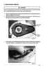 Page 3131
  INNER FAN BELT REMOVAL
  DANGER!
Be sure to unplug the power cord from the outlet before assembling or disassembling the 
tool.  Accidental starting of the motor may cause bodily injury.
1.	 Remove	the	grinding	 wheel	and	flange	 assembly	 (See	section	 for	grinding	 wheel	and	
flange	installation	and	removal)
2.  Remove the Phillips screw used to secure the inner fan belt cover.  Remove the inner 
fan belt cover to expose the inner fan belts and pulleys.
 
3.	 Remove	 the	inner	 fan	belt	 by...