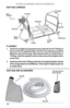 Page 1818
 AssEMbly 
1.  Insert front rail with hose supporter facing outwards into the T-fittings at 
the front of the Carriage b ase (Note: the front of carriage base has s wivel 
Wheels for easy maneuvering).  Align clearance holes on rail with holes on 
T-fittings. Insert the supplied screws on both ends and hand-tighten with a 
screw driver.
2.  Insert back rail into the T-fittings at the back of carriage base (Note: the back 
of the carriage base has fixed Wheels).  follow steps for tightening the rail...