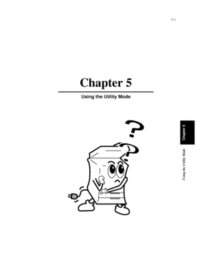 Page 1425-1
Using the Utility Mode
Chapter 5
Chapter 5
Using the Utility Mode
Downloaded From ManualsPrinter.com Manuals 