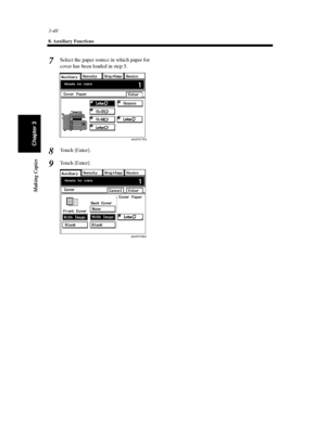 Page 913-48
8. Auxiliary Functions
Making Copies
Chapter 3
Select the paper source in which paper for
cover has been loaded in step 5.
To u c h [ E n t e r ] .
To u c h [ E n t e r ] .7
4003P377EA
8
9
4003P378EA
Downloaded From ManualsPrinter.com Manuals 
