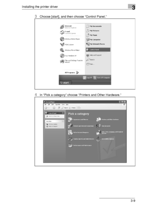 Page 33Installing the printer driver3
3-9
3Choose [start], and then choose “Control Panel.”
4In “Pick a category” choose “Printers and Other Hardware.” 
Downloaded From ManualsPrinter.com Manuals 