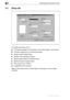 Page 644Working with the printer driver
4-4
4.2 Setup tab
The Setup tab allows you to
Print several pages of a document on the same page (n-up printing)
Provide a watermark on printed documents
Design custom watermarks
Specify manual duplex printing 
Specify paper feed from different trays
Define the type of paper/media
Print using a form overlay
Create/edit a form overlay
Refer to the printer driver’s online help for information on all of these 
functions.
Downloaded From ManualsPrinter.com Manuals 