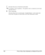 Page 132Time-of-Day Clock (Standard on Models EN and DP) 132
7Reconnect the power cord and turn on the printer.
5In compliance with UL guidelines, “The appliance inlet is considered to be the main 
disconnect device.”
8Print a startup page. 
The time-of-day clock is not listed under “Installed Options” on the startup page, 
but the time will appear as System Date in the Printer Information column.
Downloaded From ManualsPrinter.com Manuals 