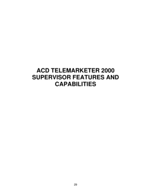 Page 2929
ACD TELEMARKETER 2000
SUPERVISOR FEATURES AND
CAPABILITIES 