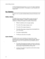 Page 119FaxMemo Billing and Statistics 
As with the Messages Received parameters, you can set a low usage rate, high usage 
rate, and boundary for Fax Disk Use. The boundary is in units of equivalent voice 
storage minutes. 
Fax Statistics 
The Series 6 server can produce individual mailbox and system-wide statistics on fax 
usage. 
Mailbox Statistics 
The Mailbox Dump report for individual mailboxes contains many pieces of 
information relating to FaxMemo. In addition to identifying the mailbox 
configuration,...