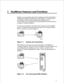 Page 141 FaxMemo Features and Functions 
FaxMemo is an optional feature that allows VoiceMemo users and outside callers to 
exchange faxes through user mailboxes and special mailboxes. It consists of one or 
more FaxMemo cards and software integral to the Centigram Series 6 
Communication Server, and provides a set of fax-related features and limits that you 
can assign to VoiceMemo mailboxes. 
In a common fax transmission, the sender inserts a document into the sending fax 
machine. The document is scanned and...