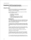 Page 162Configuring Receptionist II 
Receptionist II Call Processing Parameters 
This section discusses the parameters shown in Figure 2-l. 
Dialing Plan Options 
This section discusses the dialing plan for the automated attendant functions of 
Receptionist II. If Receptionist II is integrated with the PBX system, then this 
dialing plan must match the PBX dialing plan. 
The mailbox dialing plan for messaging functions is discussed in the 
VoiceMemo 
R4erence and Conjguration Manual. 
(I?) Dialing Plan =...