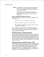 Page 170Configuring Receptionist II 
Note: Do not program a G (wait for greeting) or a T (wait for dial tone) 
into the Post-DN string; internal Receptionist II programming 
does not allow a successful transfer to the console attendant if a G 
or T appears in this string. 
When an H appears in the Post-DN string, every call that 
Receptionist II makes is a blind transfer. Receptionist II transfers 
the call without invoking treatment types, connect strings, or 
return strings. 
Connect Dial String on Called...