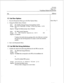 Page 193CP 6535 
Dage 3 of7 
VoiceMemo Release 6.OA and later 
Cl223 Set Flow Options 
1. From the Receptionist Menu, go to the Flow Options Menu. 
2. Change the default values, if desired. 
Seht: (M) Mailbox Message Prompt Greeting/Name (G/N) 
prompt: Mailbox Message Prompt Greeting/Name (G/N) 
[Gl 
Response: Change the default prompt value, if desired. 
Select: (I’) PBX Console Operation 
Prompt: 1 P 1 PBX Console Operation (N/Y) 
Response: Y, if desired. 4 
WI 
Y replaces the initial welcome greeting with a...