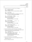 Page 195cl? 6535 
Page 5 of 7 
VoiceMemo Release 6.OA and later 
Step 
5. Change any values that do not correspond to those in Worksheet 4. 
Select: (E) Extension Type Setup 
prompt: EXTENSION SETUP: 
Response: The values for any or all of the options that follow, as applicable. 
Select: (S) Screen Calls? 
prompt: 
Screen Calls? (Y/N 
Response: Y to announce the caller’s name to the called party to accept or reject, 
N to connect the call after greeting the called party. 
* 
Select: (R) RNA Treatment? (R/A/M)...