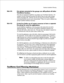 Page 32Hardware Installation Planning 
Rule #4: 
Rule #5: Line groups connected to fax groups can still perForm all other 
VoiceMemo functions. 
Ports that are equipped for FaxMemo can per&m any VoiceMemo function. For 
example, the same outbound line group that delivers faxes can also make message 
delivery and paging calls. L&wise, the same line group that performs telephone 
answering functions can also receive inbound faxes. There is no need to dedicate line 
groups to perform FaxMemo functions. 
It may be...