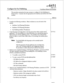 Page 66cp 645 1 
Configure for Fax Publishing 
Pagelof2 
VoiceMemo Release G.OA and later 
This procedure summarizes the steps necessary to configure for Fax Publishing in a 
Series 6 server. It assumes that the appropriate server hardware and software have been 
installed. 
step 
1. Complete the following worksheets. Blank worksheets are near the back of this 
manual. 
l FaxMemo Card Planning Worksheet 
l FaxMemo COS Planning Worksheet 
l Fax Publishing Mailbox Worksheet(s) 
*. 
2. Create fax groups and assign...