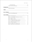 Page 300Table of ContentsClock Synchronization
. . . . . . . . . . . . . . . . . . . . . . . . . . . . . . . . . . . . . . . . . . . . . . . . . . . . . . . . . . . . . . . . . . . . .. . . . . . . . . . 2-16Digital Trunk Online Maintenance
. . . . . . . . . . . . . . . . . . . . . . . . . . . . . . . . . . . . . . . . . . . . . . . . . . . . . . . . . . . . . . .2-17
ConfigurationTask List and Procedures
Index
list of FiguresTable 2-l SF arid ESF Signaling Bits
. . . . . . . . . . . . . . . . . . . . . . . . ....