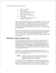 Page 115Configurating MESA-Net Async Hardware and Links 
Tellabs 33 1 -D Xplexer 
Direct connection 
Telebit T2500NCTorld Blazer modem 
XyLoGiC AnneX Three 
HT Communications I?4004 DSU 
Voicetel NIB 
AT+T Paradyne 38 
1 O/3820 Plus (V.34) 
US Robotics Courier V.34 
To use one of these default hardware types, you simply assign a device number to the 
hardware type through the VoiceMemo Hardware Type Menu. You can assign up 
to seven device numbers on each MESA-Net node, each one associated with a 
specific...