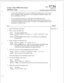 Page 152Create a New MESA-Net Async 
Hardware Type CP Page 1 of 3 
VoiceMemo Release 
G.OA and later 
This procedure describes how to create a completely new hardware type. This is not the 
same as assigning a number designation to a pre-programmed (default) hardware type, 
which is described in Cl? 5732. 
Prior to starting this procedure, you must have the documentation for the 
communication device that will use this hardware type so that you know what actions 
are required to originate and answer calls. See...