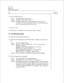 Page 213Cl? 5729 
Page 4 of 5 
Release G.OA and later 
Step 
17. Set the weekend stop time. 
Select: (I) Weekend Stop Time [Never] 
prompt: Weekend Stop Time [Never]:? 
Response: The time that MESA-Net stops sending the network queue on 
weekends. The time must between 
01 00 am or pm and 12 00 am or 
pm in the format hh mm am or hh mm pm. 
18. Select X to exit. 
19. Repeat steps 11 through 
18 for the other queue (batch or urgent). 
CD Set Network Limits 
20. Reach the Network Queue Limits menu. 
21. If...