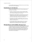 Page 229Configuring Network Mailboxes 
Any remote mailbox entries that you put in distrubution lists must match the dialing 
plan and Node Access Table configuration. 
adcasting ork 
A Broadcast mailbox (mailboxes with FCOS bit 122) functions differently when 
broadcasting to remote mailboxes: 
e FCOS bit 123, which directs the system to announce the broadcast mailbox 
number/name to the recipient, rather than the sender’s mailbox number/name, 
does not work when the message is sent to a remote node. 
Messages...