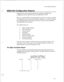 Page 234Network Billing and Reports 
ti rts 
Centigram Series 6 servers can provide reports on all aspects of MESA-Net 
configuration, both for MESA-Net Async and MESA-Net TCP/IP. 
When you complete MESA-Net programming for the first time, or when you update 
the configuration, print the reports showing the configuration. Confirm the changes 
and communicate them to the customer, then leave a copy on site for technicians 
servicing MESA-Net in the future. 
The available reports are: 
Digits Translation Report...