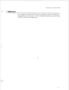 Page 298r 
Introduction to Unified TCP/IP 
You configure the Unified TCP/IP 
the instructions in the procedures. option by installing the software and following 
Refer to Chapter 4 for information about Unified 
TCP/IP installation and configuration. 
l-3  