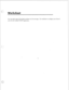 Page 342“” 
You can make copies of the blank worksheet on the next page. Use worksheets to configure your Series 6 
server for the Unified TCP/IP Application.  