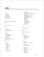 Page 352/ 
letclhosts 
defined, 2-9 
sample, 2-9 
/etc/networks, 2-9 
/etc/protocols, 2-7 
letcfservices, 2-7, 2-8 
Address Resolution Protocol. see ark 
arp, 2-7 
Broadcast IP address, 4-2 
Cable 
coaxial, 1-2,3-l 
twisted pair, 1-2, 3-1 
Datagram 
components, 2-3 
connectionless, 2-2 
defined, 2- 
1 
DNS, 2-2,2-10 
Domain name, 4-2 
Domain Name Service. see 
DNS 
Domains, 2- 10 
E 
Ethernet 
addresses, 2-7 
cables, 3-1 
defined, 
l-2 
hardware, 3-1 
on server, 
l-l 
thick, 3-1 
thin, 3-1 
twisted pair, 3-1...