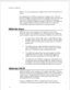 Page 67Introduction to MESA-Net 
Ethernet. You can use both options in a single network to meet the requirements of 
each site. 
The building blocks of a MESA-Net network are Centigram servers. Each server 
functions as a node on the network. MESA-Net is scaleable so that it can work on all 
Series 6 server models, providing lower-cost, lower throughput networking on 
smaller servers and higher throughput messaging on larger servers, Each MESA-Net 
node is equipped with either serial cards or ethernet cards,...