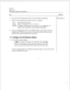 Page 77cl? 5717 
Page 2 
of 3 
VoiceMemo Release 6.OA and later 
Step 
6. From the Network Maintenance Menu, reach the Modem Setup Menu. 
7. Select the letter preceding the modem you want to configure. 
Sebct: (M) Modem Setup Menu 
Prompt: Enter Command (A/B/C/D/E/X): 
Response: The letter corresponding to the modem you are configuring. No 
f&her input is necessary. Exit the Modem Setup Menu. 
8. If you are configuring the ATT, or the Telebit modem, you are done. If you are 
configuring the US Robotics,...