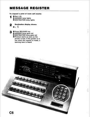 Page 78MESSAGE REGISTER 
To request a print of room call counts: 
1 @Dial >t