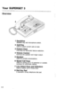 Page 52Your SUPERSET 3 
i 
Overview 
7 
6 Handsfree 
Speaker key and microphone switch. 
hold Key 
Used to place current call on hold. 
Feature Keys Five keys for automatic feature selection. 
Volume Control Controls the speaker and ringer output. 
Handset 
Used for private conversations. 
Speed Call Keys Used for saving up to 12 extension or outside 
numbers for automatic dialing. 
Line Select Keys and Indicators Used to select one of three lines. 
Dial Key Pad A standard 1Bkey telephone dial pad. 
:. 
:. 
2-2  