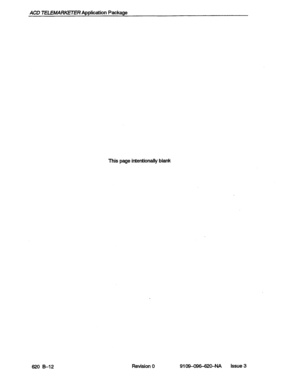 Page 138ACD TELEMARKETER Application Package 
620 El2 
This page intentionally blank 
Revision 0 9109-096-6204A issue 3  