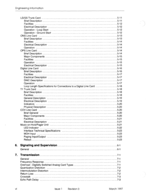 Page 464Engineering Information 
LWGSTrunkCarcf ...................................................... ..5-11 
BriefDescription.. ................................................... ..5-11 
Facilities ........................................................... ..5-12 
Electrical Description .................................................. .5-12 
Operation - Loop Start ................................................. .5-12 
Operation - Ground Start ............................................... .5-12...