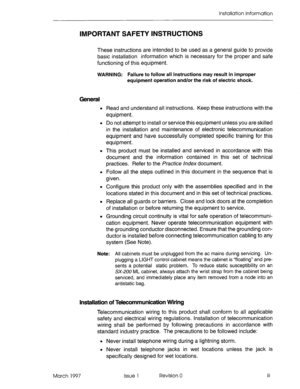 Page 25IMPORTANT SAFETY INSTRUCTIONS 
These instructions are intended to be used as a general guide to provide 
basic installation information which is necessary for the proper and safe 
functioning of this equipment. 
WARNING: Failure to follow all instructions may result in improper 
equipment operation and/or the risk of electric shock. 
General 
l Read and understand all instructions. Keep these instructions with the 
equipment. 
l Do not attempt to install or service this equipment unless you are skilled...