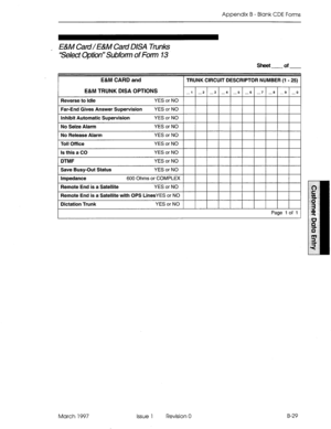 Page 301Appendix B - Blank CDE Forms 
E&M Cad/E&M Card DISA Tanks  , 
“Select Option” Subfom of Fotm 13 
, 
Page I of 1 
March 1997 Issue 1 Revision 0 B-29  