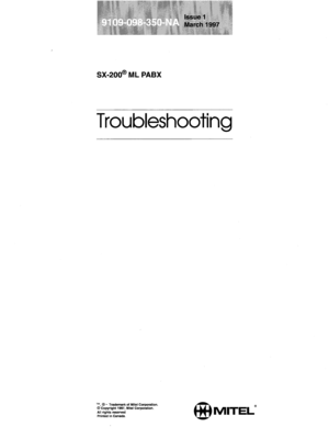 Page 351SX-200@ ML PABX 
Troubleshooting 
TM, @I - Trademark of Mt.4 Corporation. 
@Copyright 1997, Mitei Corporation. 
All rights reserved 
Printed in Canada. 
@ MlTEL@  