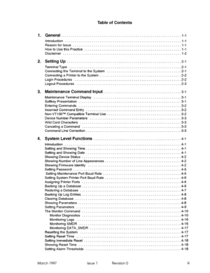 Page 461Table of Contents 
1. General ............................... 
Introduction ............................. 
Reason for Issue ......................... 
How to Use this Practice ................... 
Disclaimer .............................. 
2. Setting Up .................... . . . * . . 
Terminal Type ................... . . . . , . 
Connecting the Terminal to the System . . . . . . 
Connecting a Printer to the System ... . . . . . . 
Login Procedures ................ ...... 
Logout Procedures...