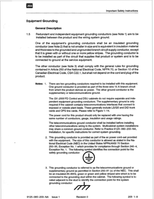 Page 23Important Safetv Instructions 
Equipment Grounding 
General Description 
1.5 Redundant and independent equipment grounding conductors (see Note 1) are to be 
installed between the product and the wiring system ground. 
One of the equipment’s grounding conductors shall be an insulated grounding 
conductor (see Note 2) that is not smaller in size and is equivalent in insulation material 
and thickness to the grounded and ungrounded branch circuit supply conductor, except 
that it is green with or without...