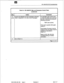 Page 87SX-2000 SG ICS Commissioning 
Chart 5-3 SX-2000 SG Main and Subsystem Control Tests 
(continued) 
Step Action Comments 
(c&t) if errors are detected, an error message is returned. if a card fails a test, remove and 
Refer to Appendix A. for a list of error messages. m-insert the failed card, and rerun 
the test on that slot by issuing the 
following command: 
TEST (slot number) 
if the card in question fails again, 
replace it. 
if the System Processor must be 
replaced, then the system must be...