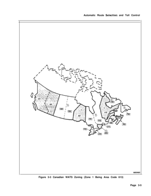 Page 334Automatic Route Selectioc and Toll Control
6452ROECFigure 3-3 Canadian WATS Zoning (Zone 1 Being Area Code 613)
Page 3-5 