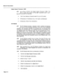 Page 17General Description 
Digital Signal Processor (DSP) 
4.06 The system contains one Digital Signal Processor (DSP). The 
DSP is under the control of the .Main Controller and is con- 
figured to provide the following: 
m 1 Dial Tone Detector Channel (used for up to 50 trunks) 
l 18 Channels of Conference (e.g., six 3-party conferences) 
e 8 Channels of Dual Tone Generators. 
DX Module 
4.07 The DX Module includes a dynamic switch capable of assigning 
any one of 512 incoming channels to any one of 512...