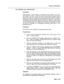 Page 211Features Description 
4.90 UNIFORM CALL DISTFWUTION 
Description 
UCD enables a large volume of incoming trunk traffic to be con- 
centrated onto one or more hunt groups of extensions (agents) within 
the system. The calls would all be of a similar nature and the Agents 
would be trained to provide the information/service that the caller is 
requesting. If all the Agents are busy, the call is routed to a hunt group 
of recording devices. If the Agents are still busy after the caller listens 
to the...