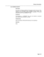 Page 262Features Description 
5.40 OVERRIDE SECURITY 
Description 
This option provides an extension with security against Executive Busy 
Override (see ATTENDANT BUSY OVERRIDE in this Practice, and 
“Override” in Sections MITL9108-093-106-NA, SUPERSET 3TM Set, and 
MITL9108-093-107-NA, SUPERSET qTM Set). 
Conditions 
The Attendant or a SUPERSET@ Set user can override an extension 
with Executive Busy Override in its COS. 
Programming 
Select COS Option 238 (Override Security) for the extension. 
Operation 
None...