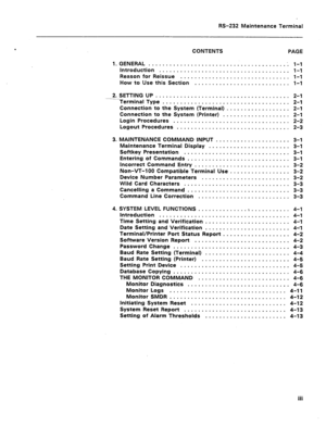 Page 213K-232 Maintenance Terminal 
P CONTENTS PAGE 
l-GENERAL 
....................................... . l-l 
Introduction 
..................................... l-l 
Reason for Reissue 
............................... l-l 
How to Use this Section 
........................... l-l 
2. SETTING UP 
...................................... 2-l 
-- 
Terminal Type 
.................................... 2-l 
Connection to the System (Terminal) .................. 2-l 
Connection to the System (Printer)...