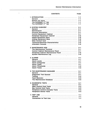 Page 288General Maintenance information 
CONTENTS 
PAGE 
1. INTRODUCTION ................................... l-l 
General ........... . ............................. l-l 
Reasonforlssue ................................. l-l 
The SUPERSET qTM Set ............................. l-l 
The SUPERSET 3TM Set ............................. l-l 
2. SYSTEM OVERVIEW ................................ 2-l 
General ......................................... 2-1 
Maintenance ..................................... 2-l 
Physical...